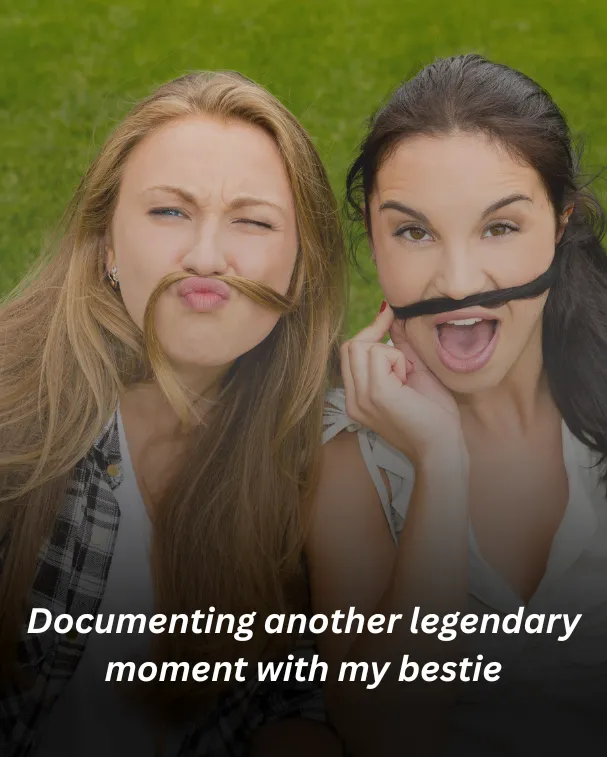 Documenting another legendary moment with my bestie