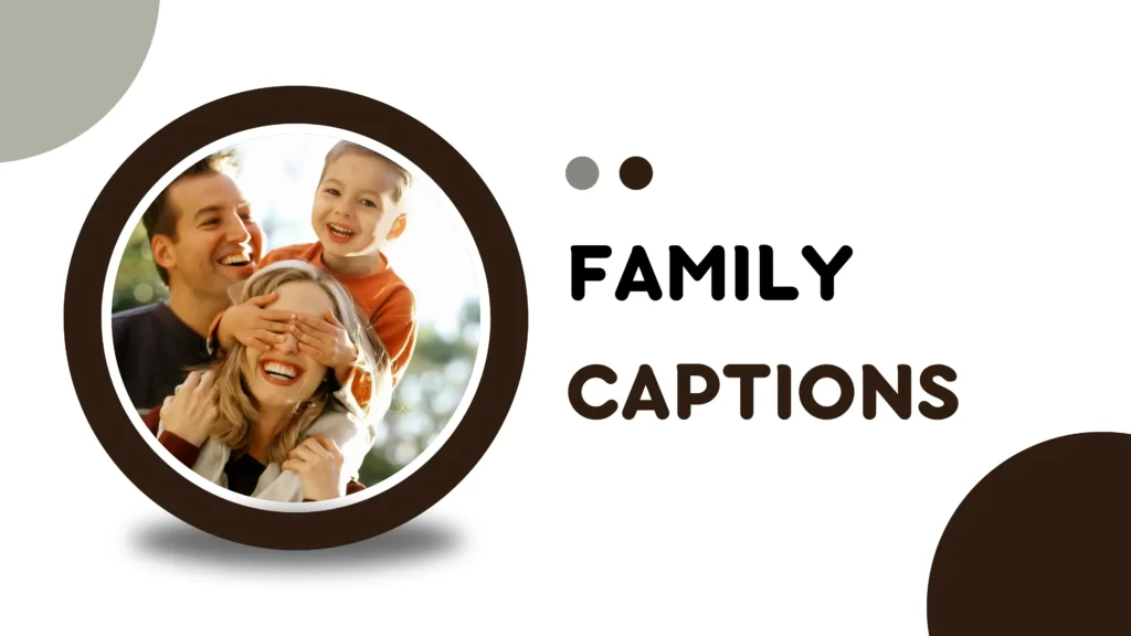 Family Captions