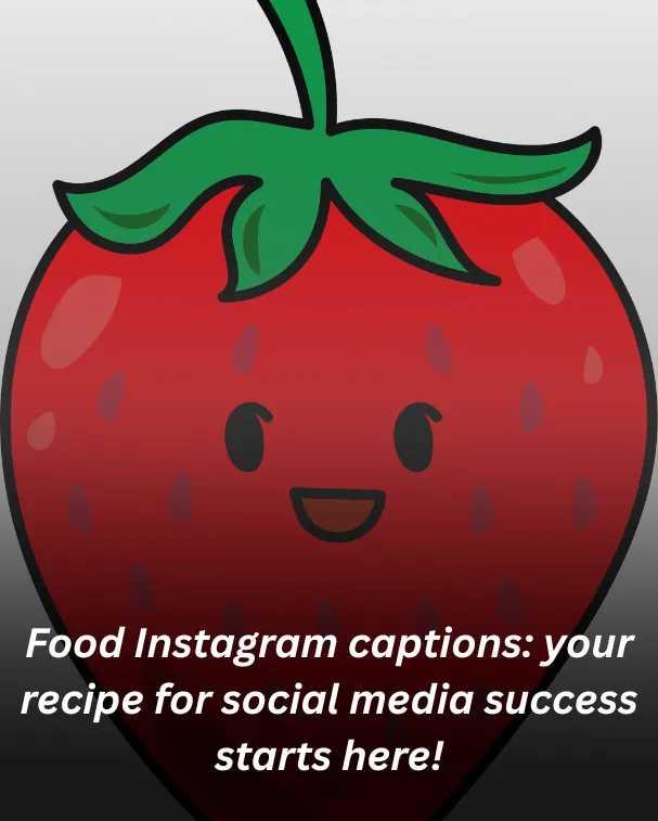Food Instagram captions: your recipe for social media success starts here!