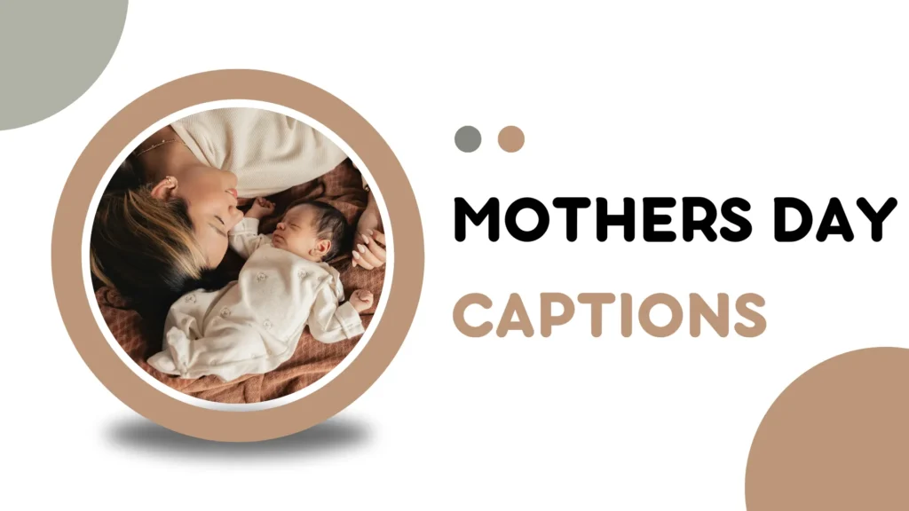 Mothers Day Captions