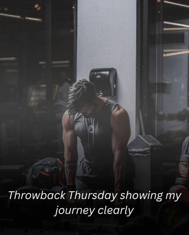 Throwback Thursday showing my journey clearly