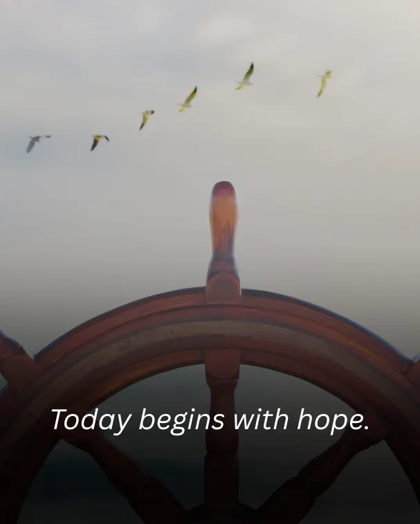 Today begins with hope