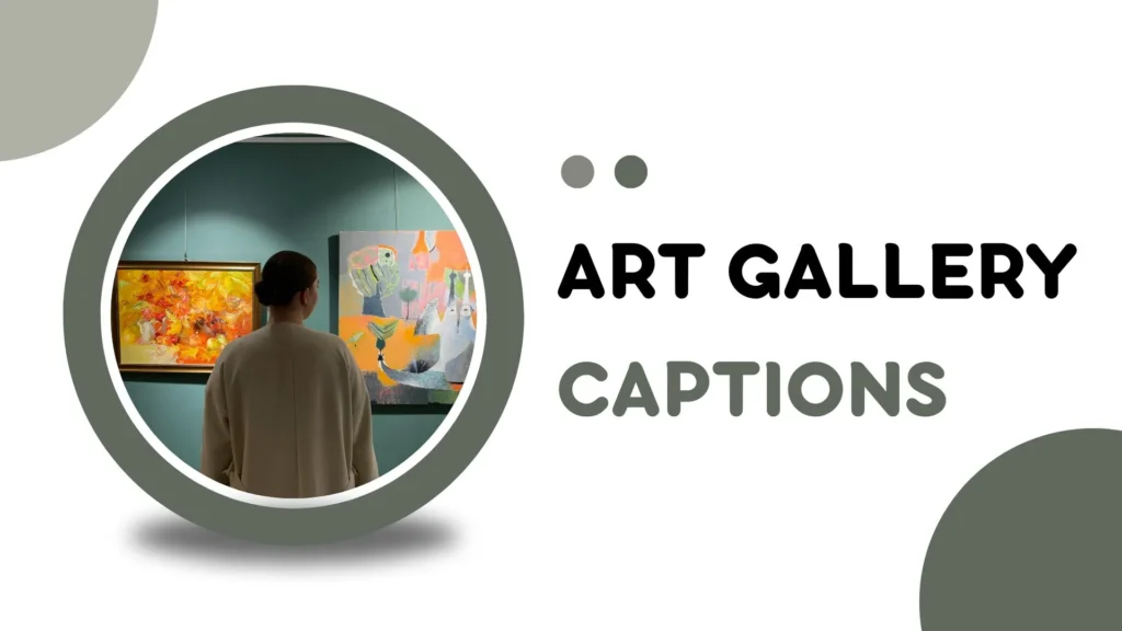 Art Gallery Captions