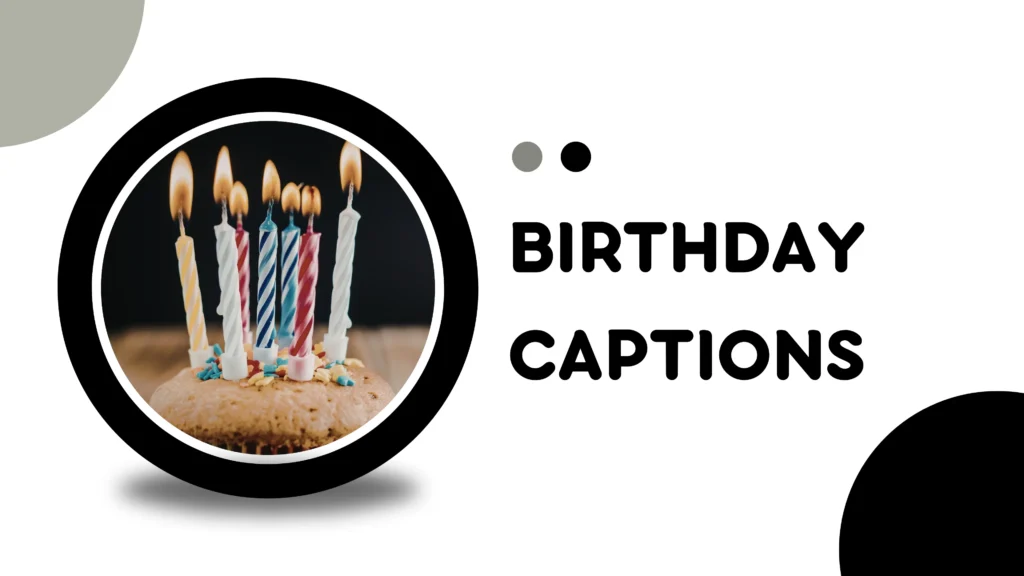 Birthday Captions
