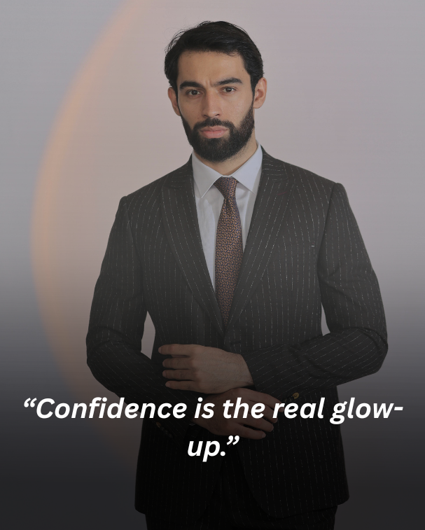 Confidence is the real glow-up.
