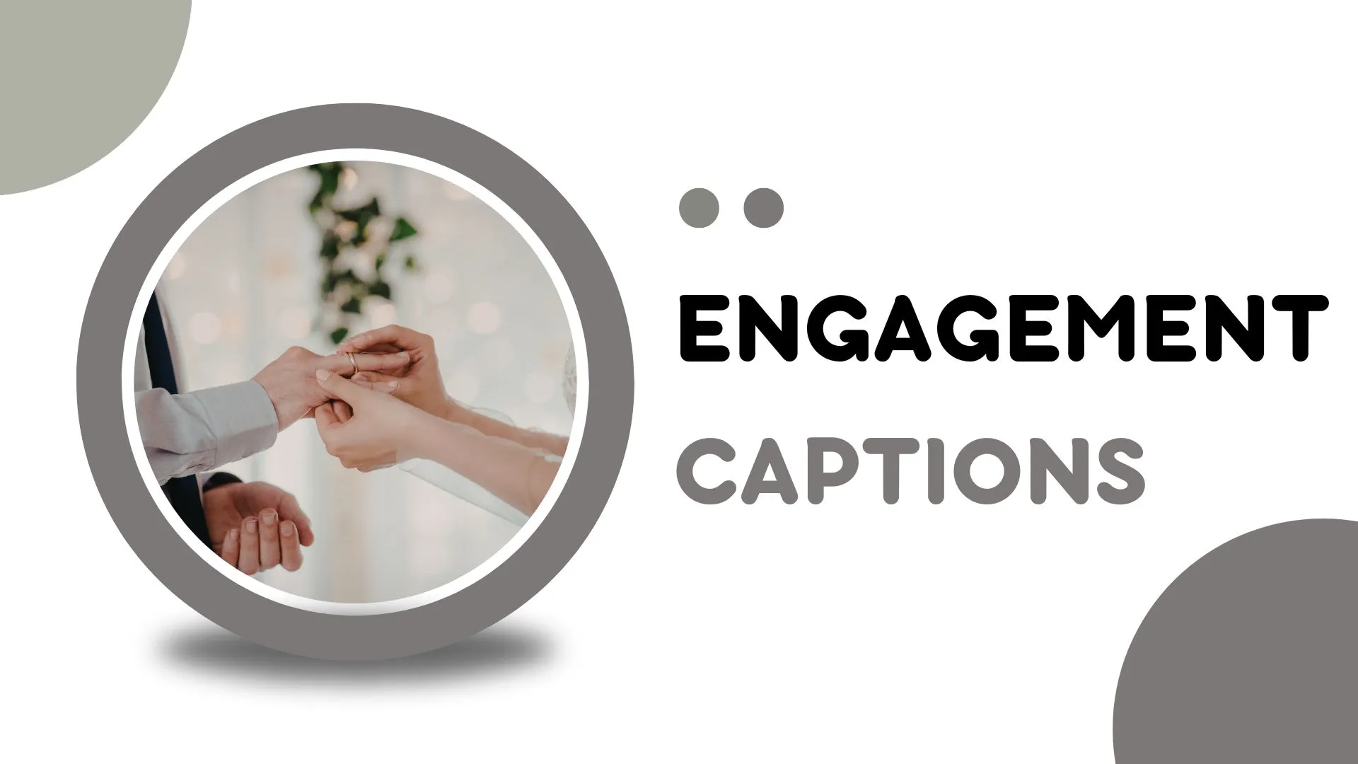 Engagement Captions