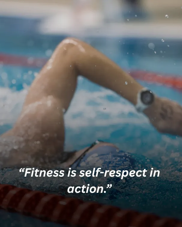 Fitness is self-respect in action.