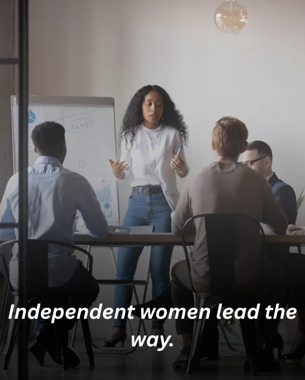 Independent women lead the way.