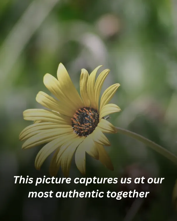 This picture captures us at our most authentic together