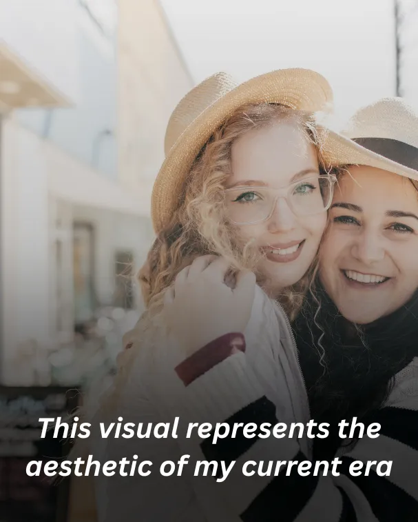 This visual represents the aesthetic of my current era