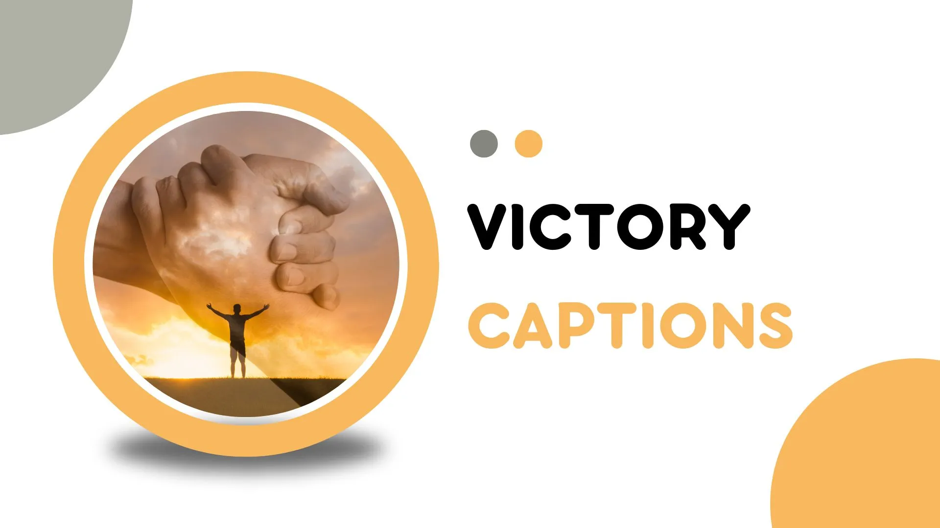 Victory Captions