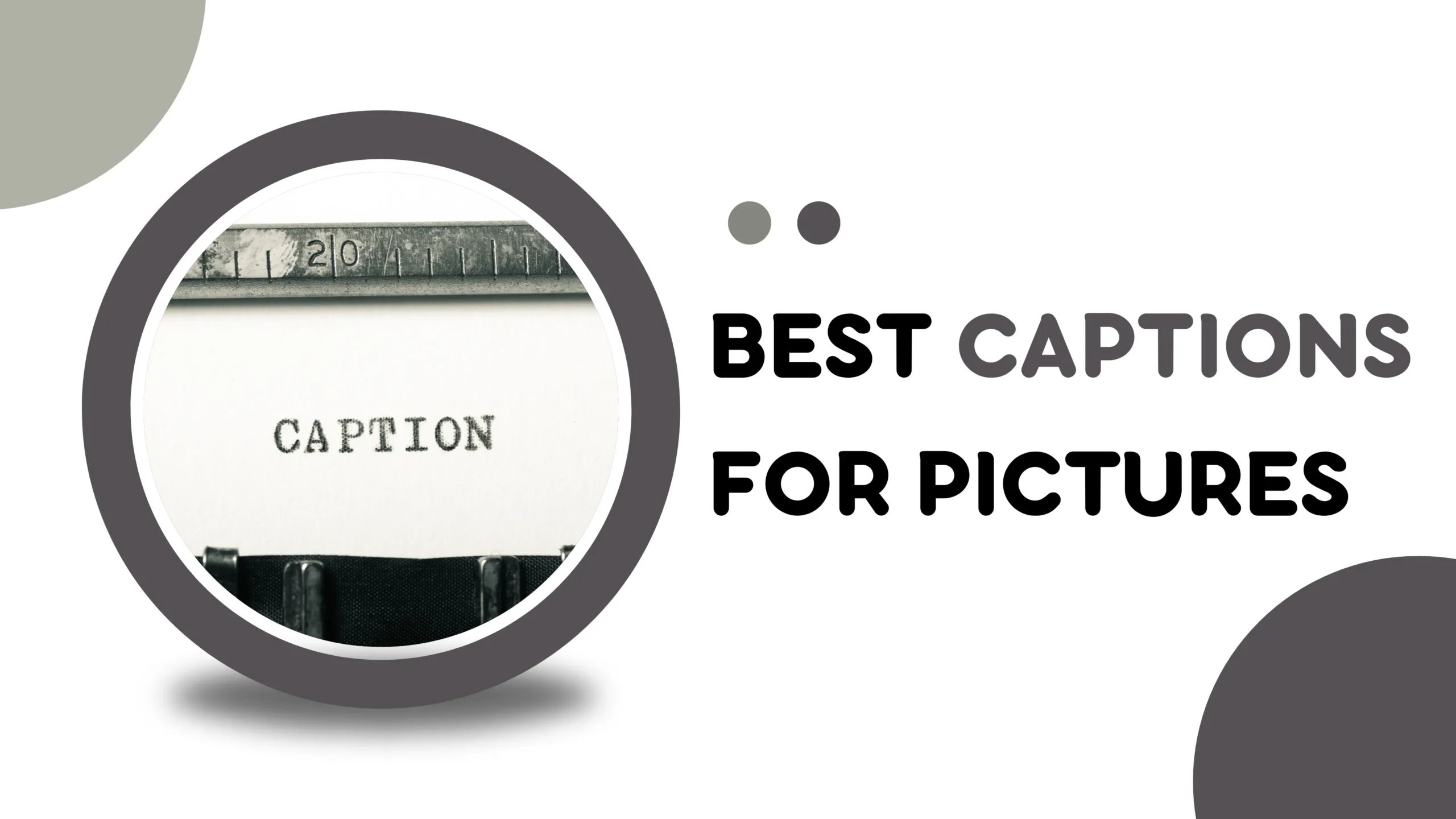best captions for pictures