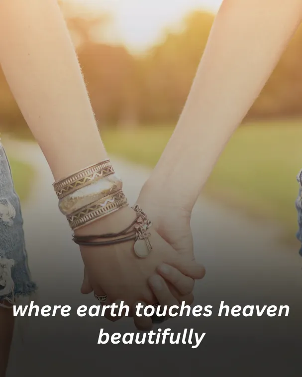 where earth touches heaven beautifully