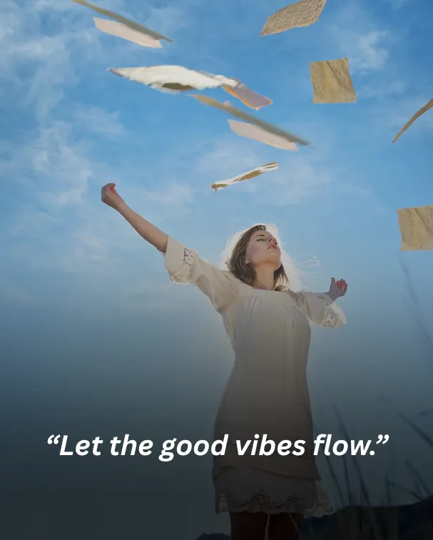 Let the good vibes flow.