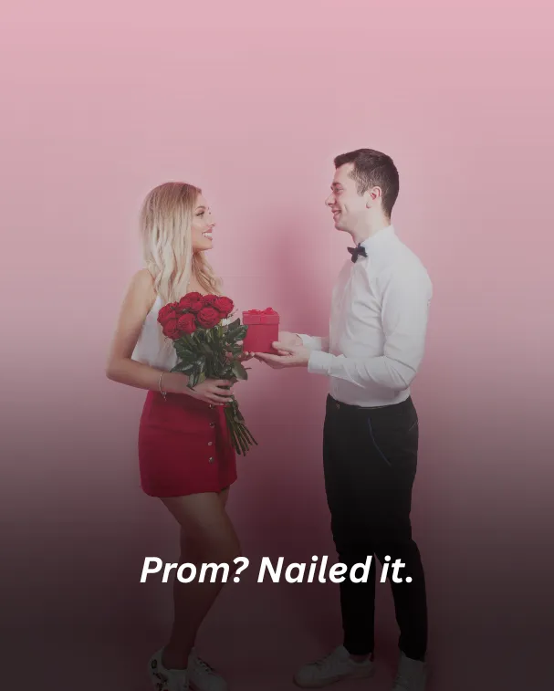 Prom? Nailed it.