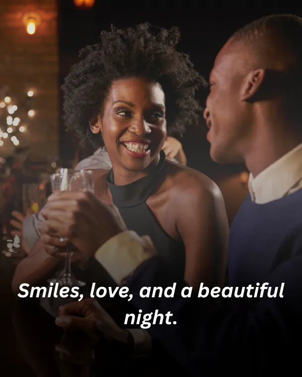Smiles, love, and a beautiful night.