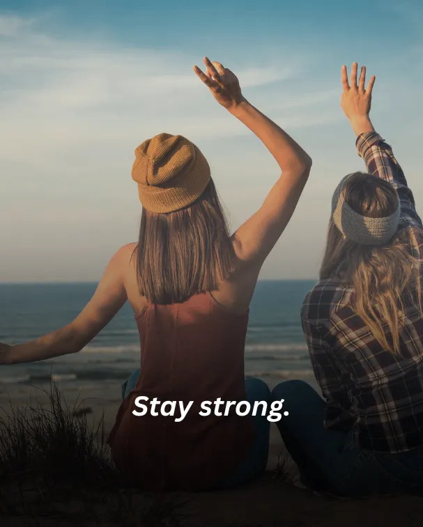 Stay strong.