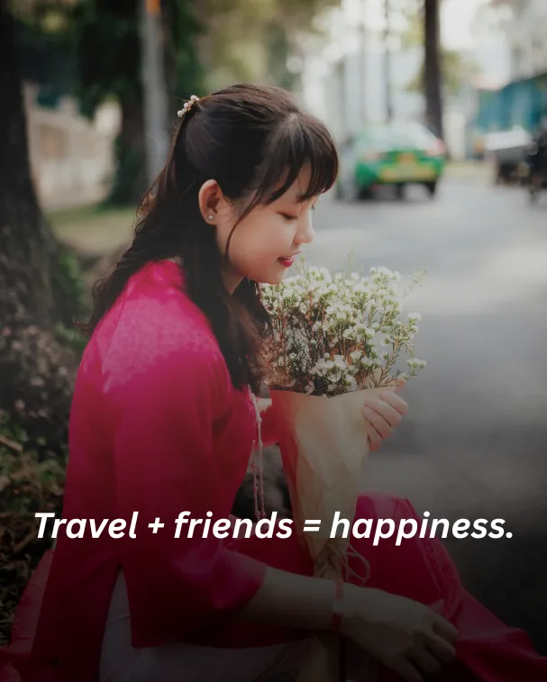 Travel + friends = happiness.
