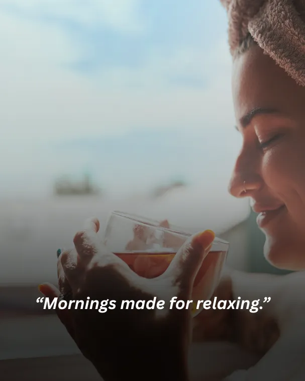Mornings made for relaxing.