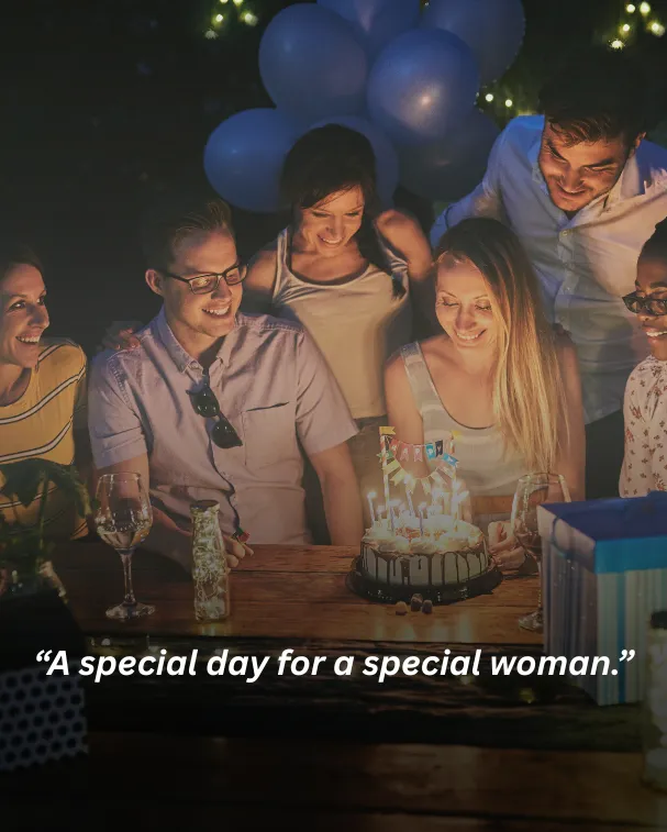 A special day for a special woman.