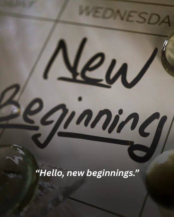 Hello, new beginnings.