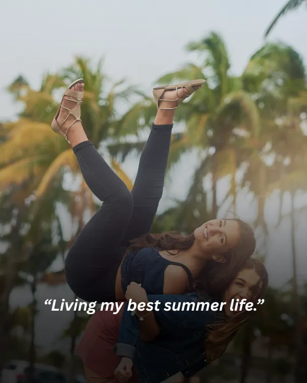 Living my best summer life.