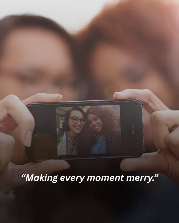 Making every moment merry.