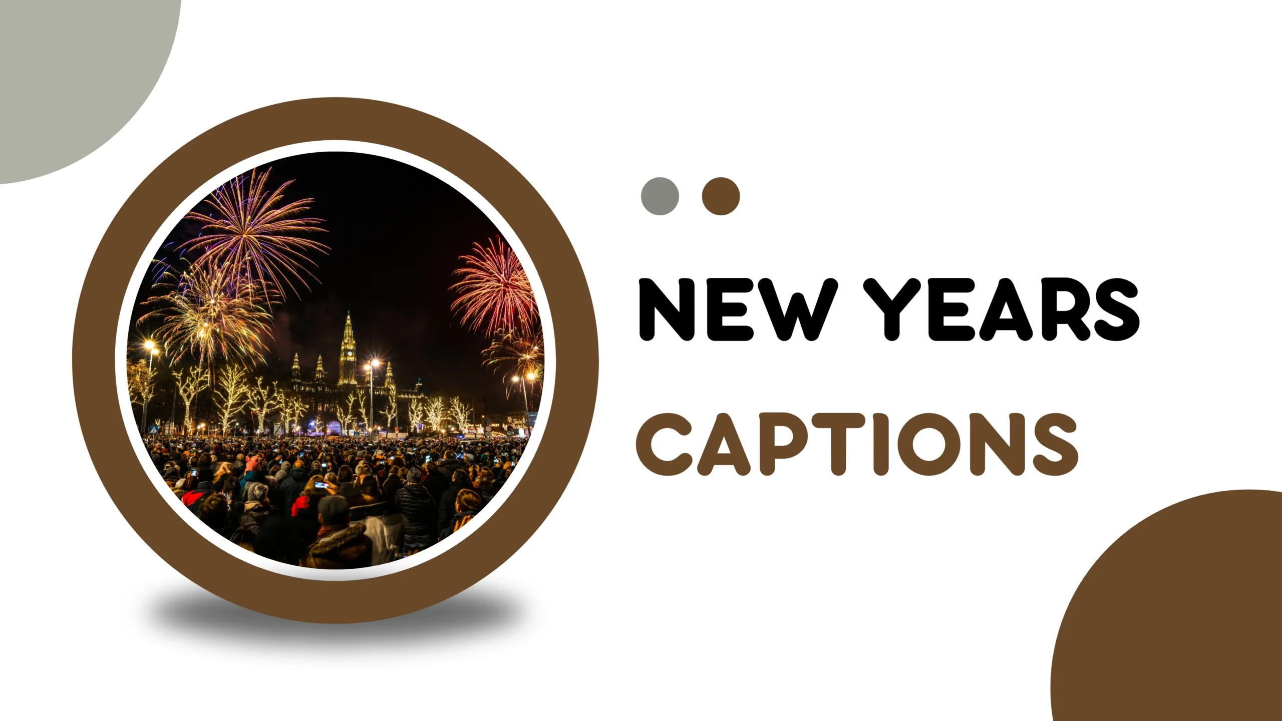 New Years Captions & New Year Captions for Instagram to Welcome a Fresh Start