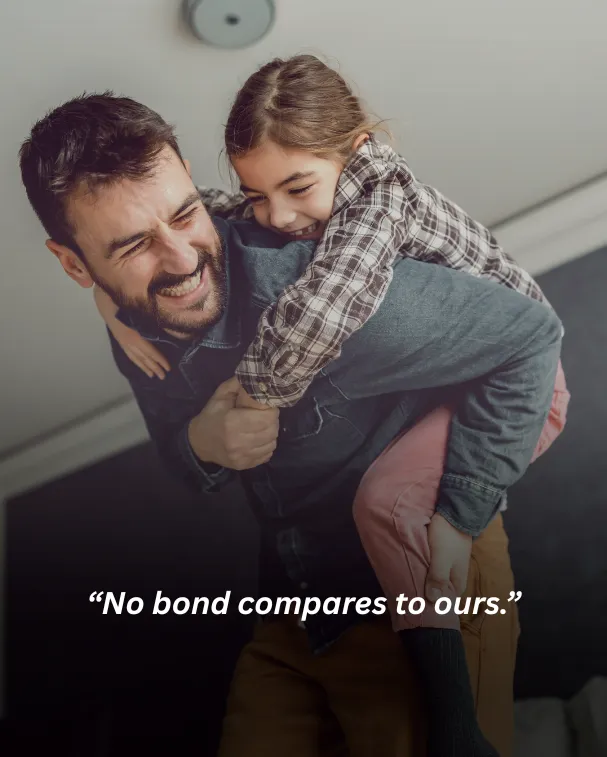 No bond compares to ours.