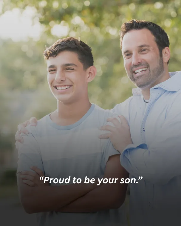 Proud to be your son.