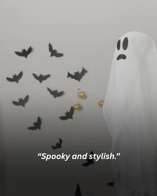 Spooky and stylish.
