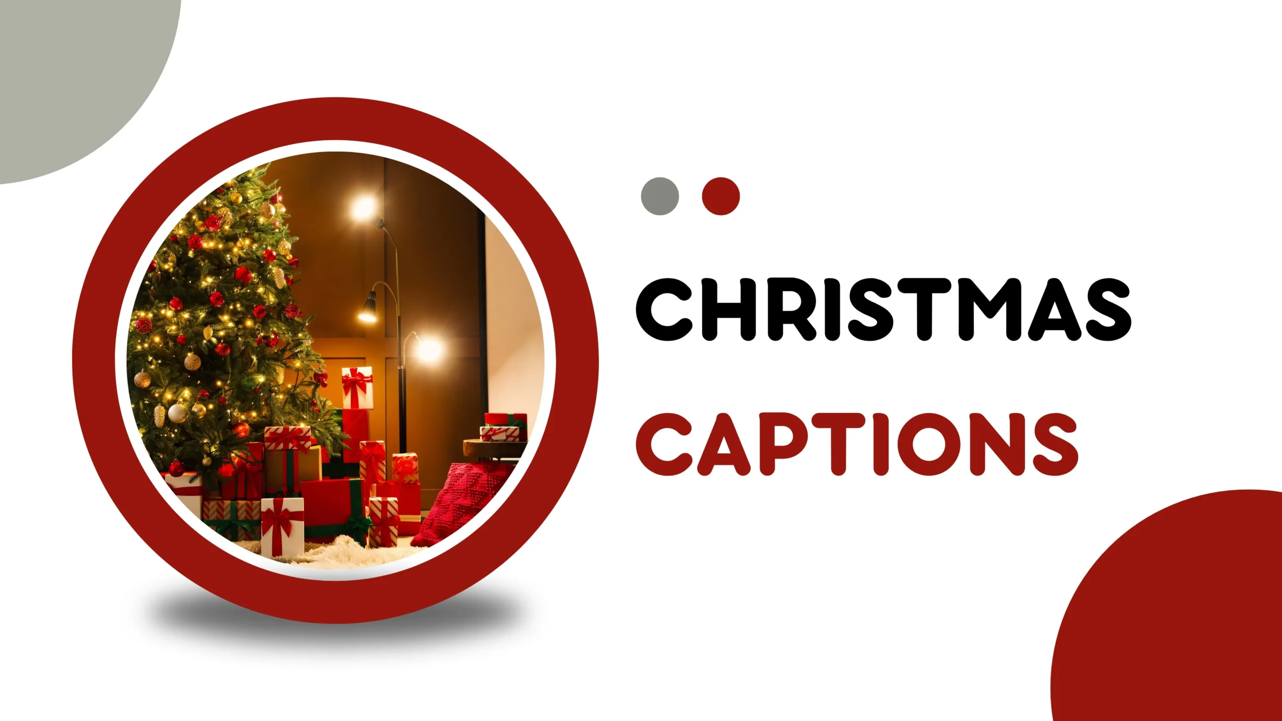 Christmas Captions for Instagram to Make Your Holiday Posts Merry and Bright