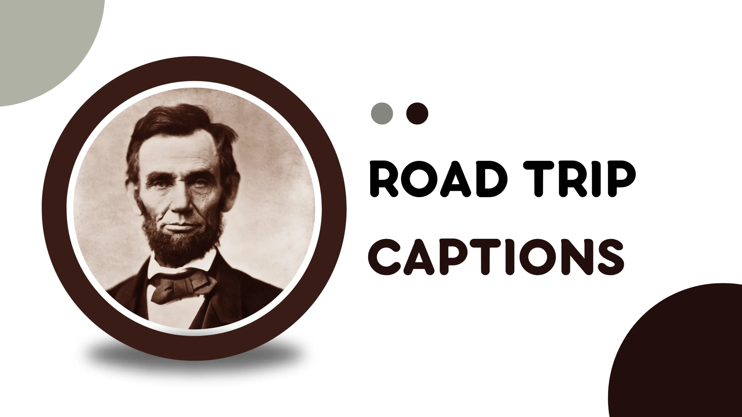 Abraham Lincoln Captions