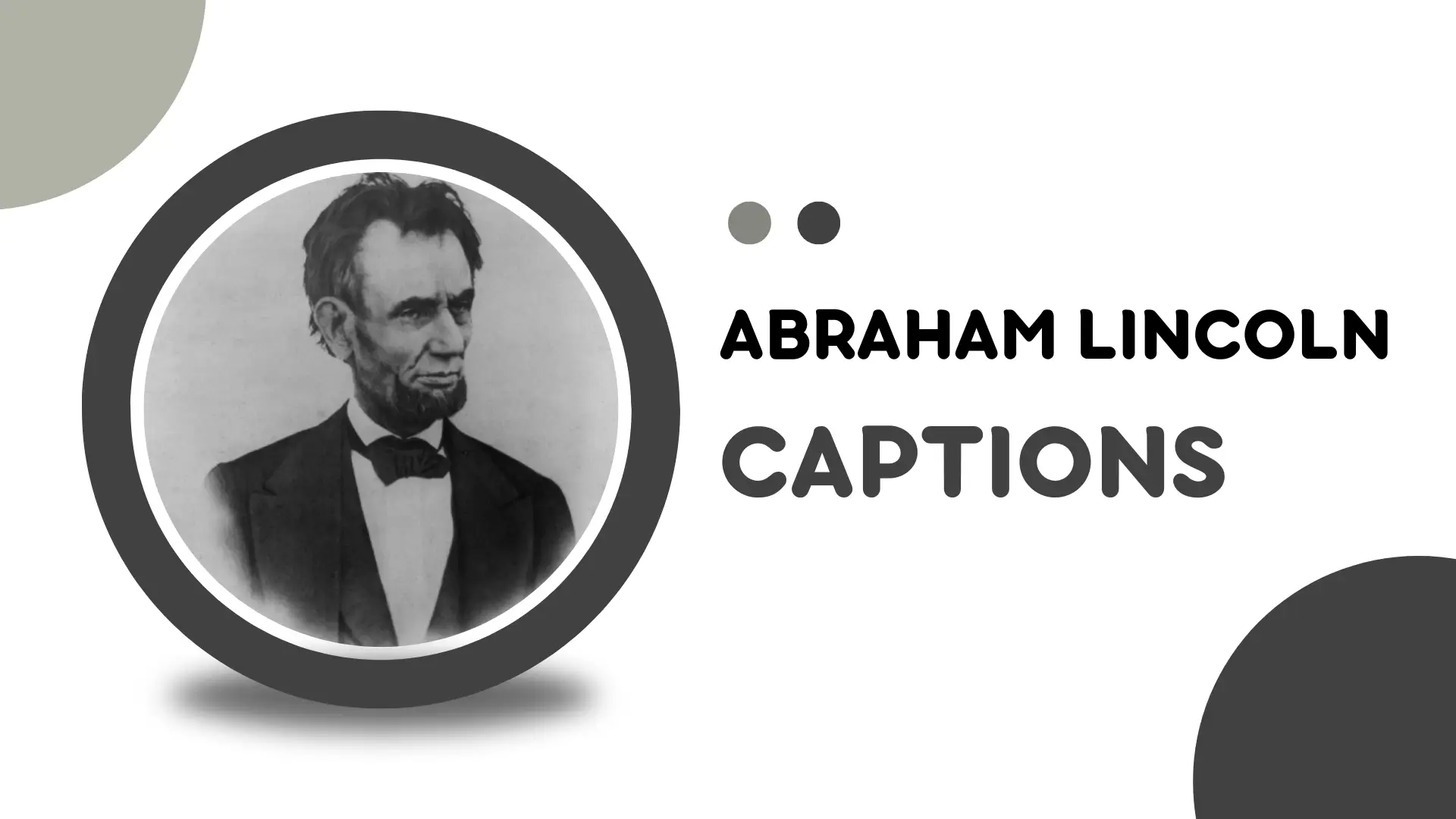 Abraham Lincoln captions