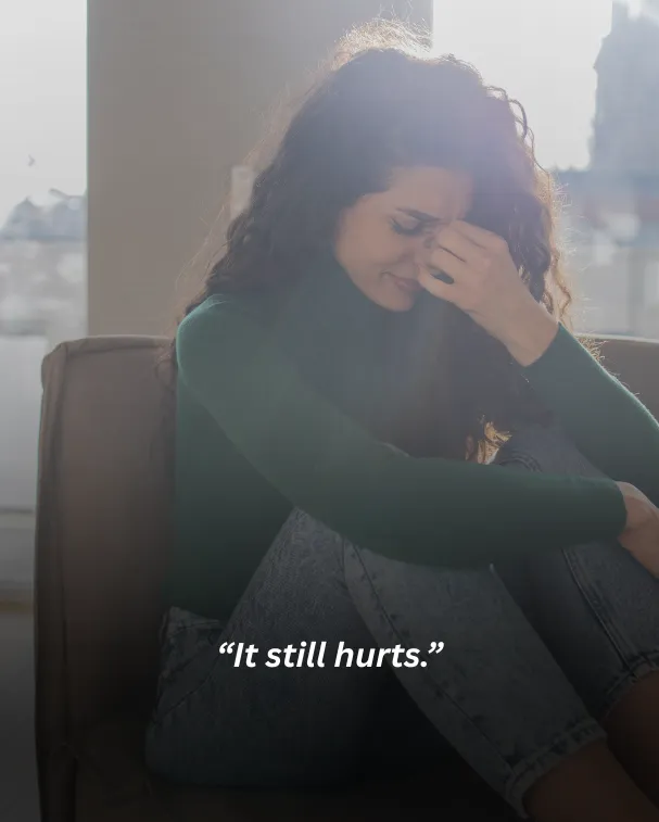 It still hurts.