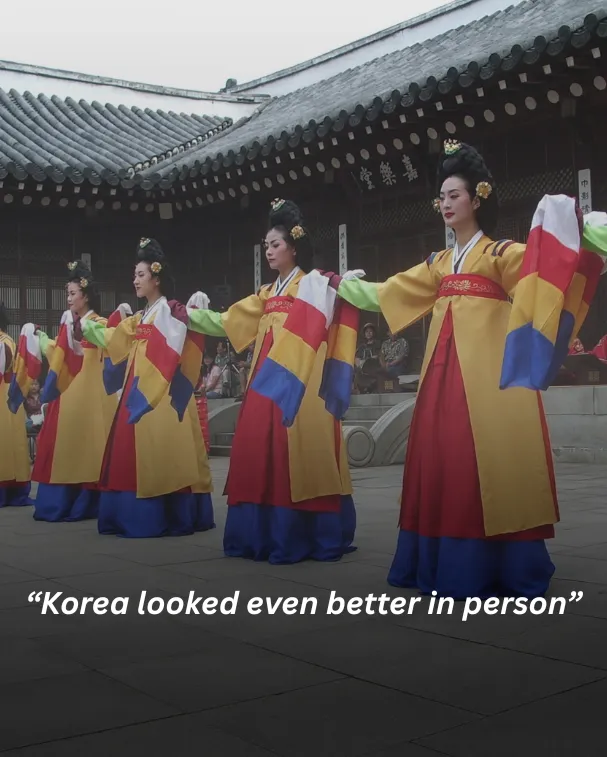 Korea looked even better in person.