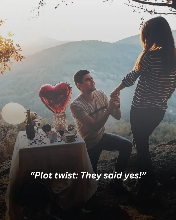 Plot twist: They said yes!