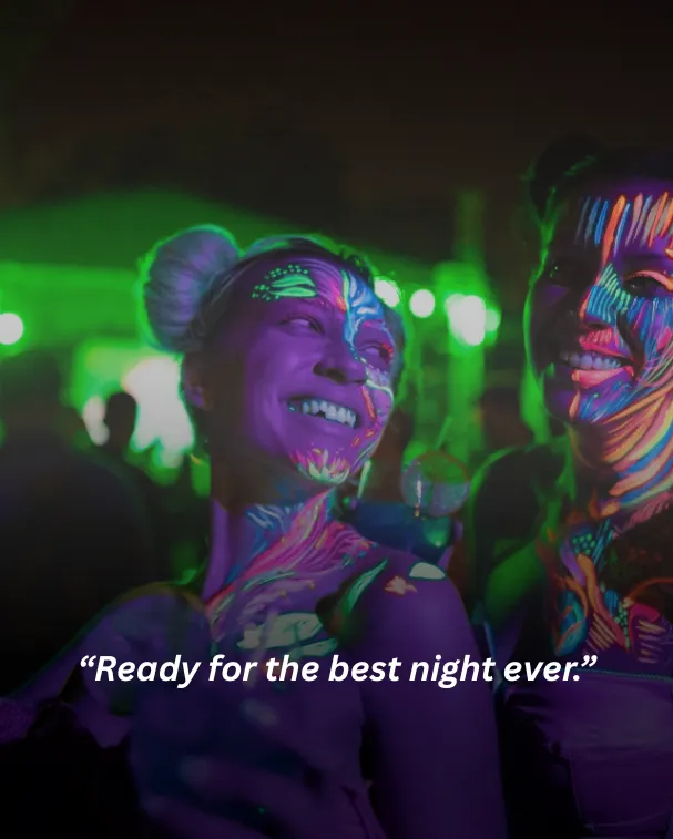 Ready for the best night ever.