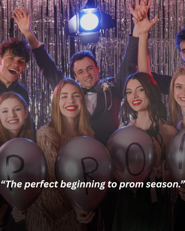 The perfect beginning to prom season.
