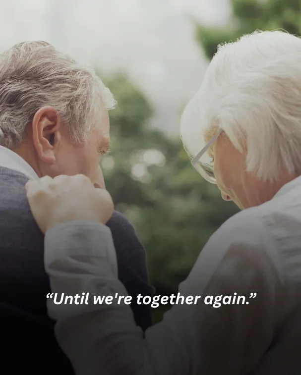 Until we're together again.
