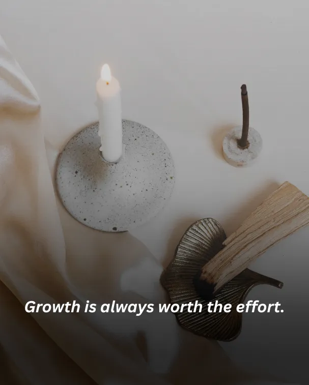 Growth is always worth the effort.